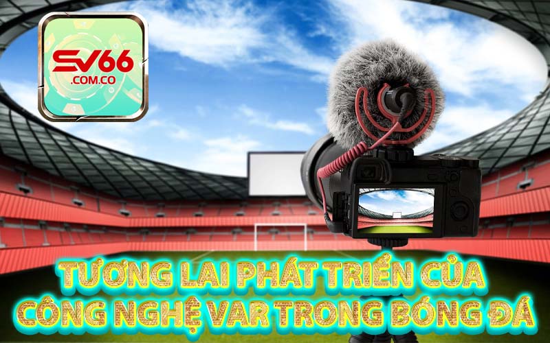 công nghệ VAR